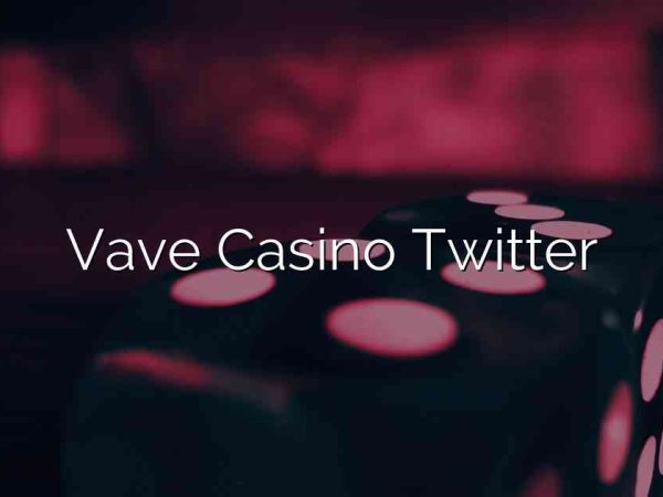Vave Casino Twitter