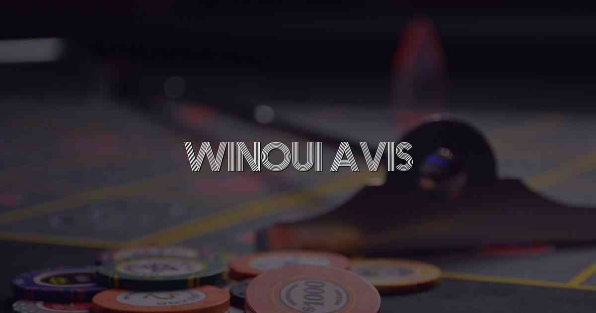 Winoui Avis