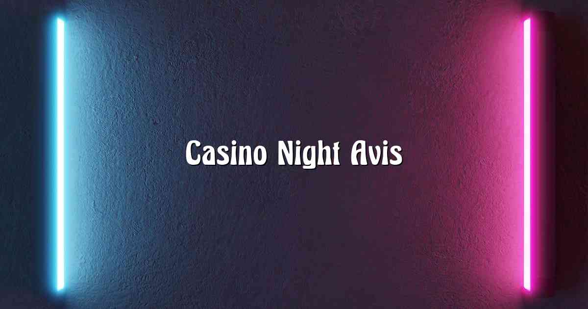 Casino Night Avis